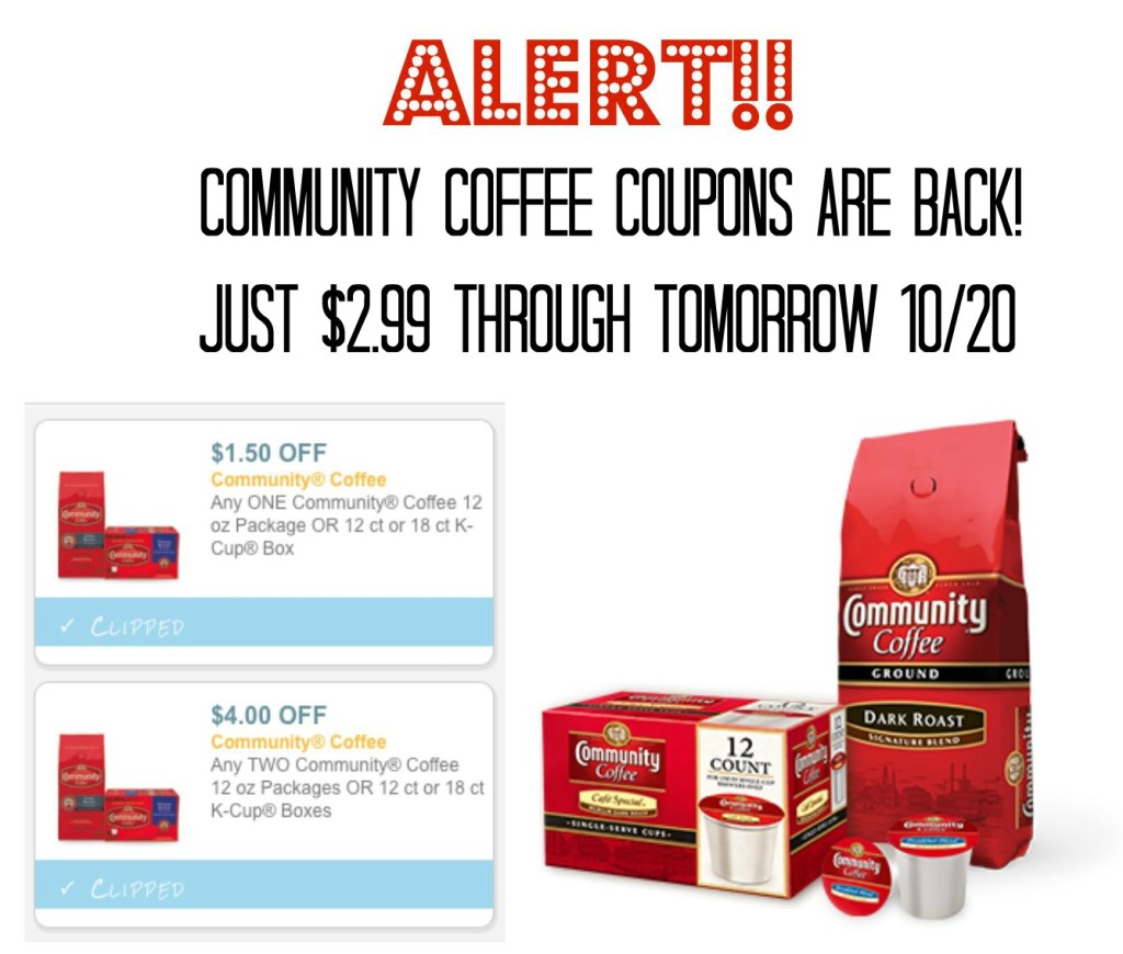 NEW Community Coffee K Cups Coupons are back Just $2 99 through